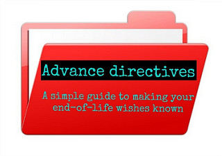 How to Get an Advance Directive: A 10-Step Guide